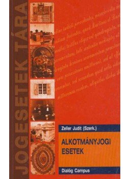 Zeller Judit - Alkotmányjogi esetek Zeller Judit - Alkotmányjogi esetek, Budapest 2005 antikvár könyv