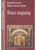 Benedek Ferenc,Pókecz Kovács Attila - Római magánjog