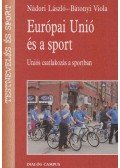 Nádori László,Bátonyi Viola - Európai Unió és a sport
