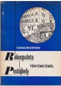 Dr. Czoma Lászlóné (szerk.) - Tanulmányok Rákospalota-Pestújhely történetéből