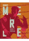 Robert Merle - Védett férfiak