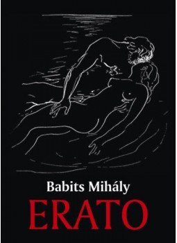 Babits Mihály - Erato, Szentendre 2018 antikvár könyv