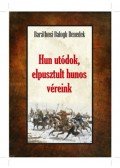 Baráthosi,Balogh Benedek - Hun utódok, elpusztult hunos véreink