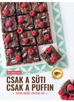 Kis, Varga Judit - Csak a süti - Csak a Puffin Kis, Varga Judit - Csak a süti - Csak a Puffin, null 2018 antikvár könyv