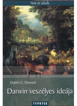 Dennett, Daniel C. - Darwin veszélyes ideája, null 2010 antikvár könyv