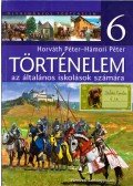 Horváth Péter,Hámori Péter - Történelem az általános iskolások számára 6.