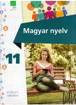 Téglássy Katalin, Baranyai Katalin - Magyar nyelv 11. Kísérleti tankönyv, Budapest 2015 antikvár könyv