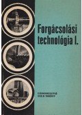 Valázsik Árpád,Dudás László - Forgácsolási technológia I.