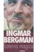 Ingmar Bergman - Laterna magica