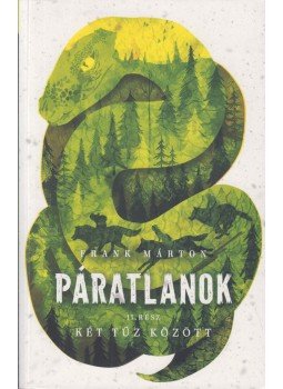 Frank Márton - Két tűz között - Páratlanok 2.,  2018 antikvár könyv