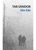 Tar Sándor - Vén Ede