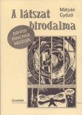 Mátyás Győző - A látszat birodalma  - David Fincher mozija