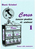 Doró Gézáné - Corso teorico-pratico di sintassi I.