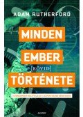 Adam Rutherford - Minden ember [rövid] története