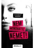 Csabai Márk - Nem mondhatsz nemet!