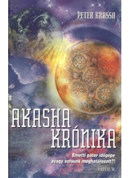Krassa, Peter - Az "Akasha-krónika" titka Krassa, Peter - Az "Akasha-krónika" titka, null 2018 antikvár könyv