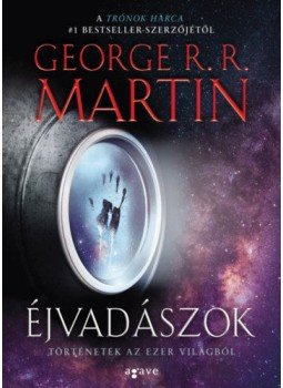 George R. R. Martin - Éjvadászok George R. R. Martin - Éjvadászok, null 2018 antikvár könyv