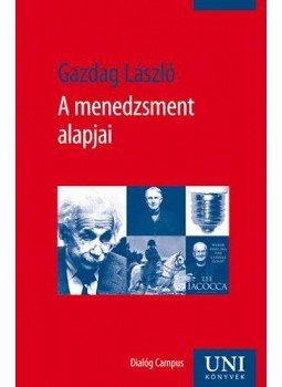 Dr. Roóz József - A menedzsment alapjai Dr. Roóz József - A menedzsment alapjai, Budapest 2010 antikvár könyv