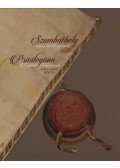 Zágorhidi Czigány Balázs - Szombathely város kiváltságlevele, 1607 - Privilegium Civitatis Sabariensis Anno Domini MDCVII