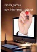 Radnai Tamás - Egy internetes történet