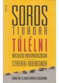 Soros Tivadar - Túlélni