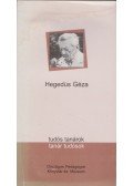 Kovács Lászlóné dr. Vermes Stefánia - Hegedüs Géza