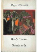 Bródy Sándor - Színészvér