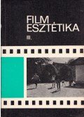 Bölcs István - Filmesztétika III.