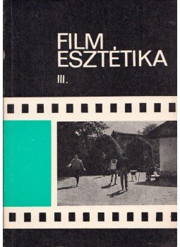 Bölcs István - Filmesztétika III., Budapest 1976 antikvár könyv