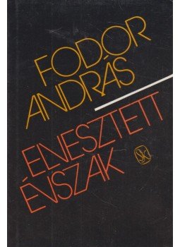 Fodor András - Elvesztett évszak (dedikált), Budapest 1987 antikvár könyv