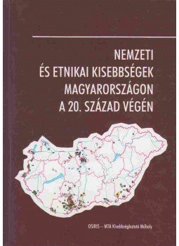 Sisák Gábor - Nemzeti és etnikai kisebbségek Magyarországon a 20. század végén, Budapest 2001 antikvár könyv