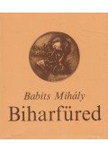 Babits Mihály - Biharfüred