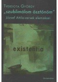 Tverdota György - "Szublimálom ösztönöm"