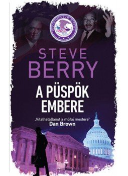 Steve Berry - A püspök embere Steve Berry - A püspök embere, Budapest 2018 antikvár könyv