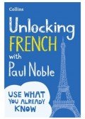 Paul Noble - Unlocking French