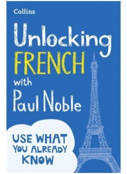 Paul Noble - Unlocking French Paul Noble - Unlocking French, null 2017 antikvár könyv