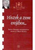 Szőnyi Erzsébet,Mezei Károly - Hiszek a zene erejében... - Szőnyi Erzsébet zeneszerzővel beszélget Mezei Károly