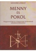 Szendrei László - Menny és pokol I-II.