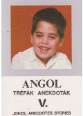 Flier István - Angol tréfák, anekdoták V.