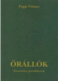 Papp Vilmos - Őrállók (dedikált)