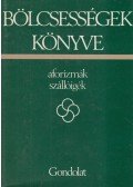 Kristó Nagy istván - Bölcsességek könyve I.