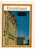 Boris Piotrovsky - Eremitaasi - Opaskirja