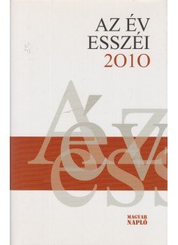 Rosonczy Ildikó - Az év esszéi 2010 Rosonczy Ildikó - Az év esszéi 2010, Budapest 2010 antikvár könyv