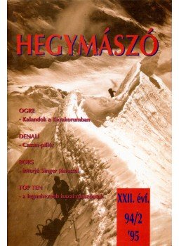 Rácz Zsuzsa - Hegymászó 94/2-95 Rácz Zsuzsa - Hegymászó 94/2-95, 1995 antikvár könyv