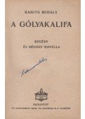 Babits Mihály - A gólyakalifa