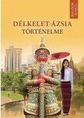 Balogh András - Délkelet-Ázsia történelme