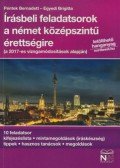Péntek Bernadett, Egyedi Brigitta - Írásbeli feladatsorok a német középszintű érettségire - letölhető hanganyaggal