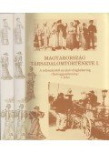 Kövér György - Magyarország társadalomtörténete I. 1-2. (két kötetben)