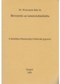 Weissmahr Béla - Bevezetés az ismeretelméletbe
