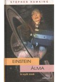 Stephen Hawking  - Einstein álma és egyéb írások